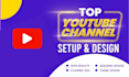 create, setup and optimize youtube channel with SEO
