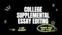 edit your college supplemental application essays