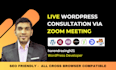 help or provide live wordpress consultation via zoom meeting