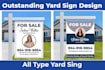 design unique real estate yard sign or banner