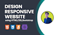 design responsive website using html , css and bootstrap