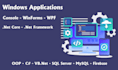 create a dot net console, windows forms, and wpf application