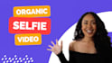 create a selfie style video for your product or business