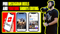 do pro instagram reels and youtube shorts editing