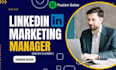 be your linkedin manager and appointment setter