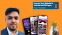 turn website to app, transform website to app, website to app conversion service