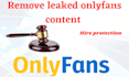remove leaked onlyfans content under dmca