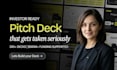 design investor pitch deck for your startup and fundraising