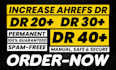 increase ahrefs DR 40 plus boost domain rating