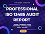 write a professional iso 13485 audit report