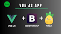 build vue js app with bootstrap and pinia