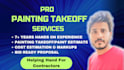 do paint takeoff, wall covering takeoff with cost estimation