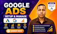 setup and manage your google ads adwordds PPC campaigns