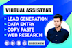 be your virtual assistant for data entry copy paste lead generation web research