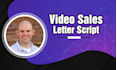 write a high converting video sales letter for your business