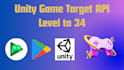 update your unity andriod game to target API level 34 plus