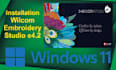 install wilcom embroidery studio e4 2 in windows 7 8 10 11
