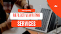 provide top quality reflective writing services