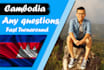answer any questions about cambodia