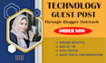 tech guest post niche edit link insertion and do follow SEO backlinks