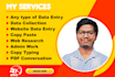 be virtual assistant of data entry, web research, copy paste, email scrapping