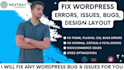 solve website issues , errors, bugs or redesign layout