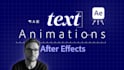 create custom text animations in after effects