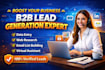 do b2b lead generation, data entry, web research, data mining accurately