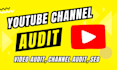 youtube channel audit video SEO and video audit