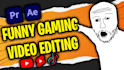 edit funny gaming video