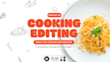 edit cooking video, food reels and recipe