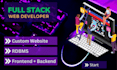 be your full stack web developer with PHP laravel, HTML CSS