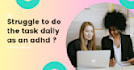 be your adhd coach for student and entrepreneur