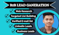 do b2b targeted lead generation, web research and email list building