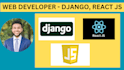 be your full stack web developer using python django and react js