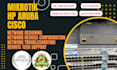 fix networking issues, configure cisco hp mikrotik router switch