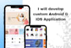 develop professional android and ios application