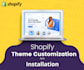 do professional shopify store setup, customization, and tweaks