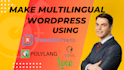 make wordpress multilingual using wpml, loco, translatepress, polylang