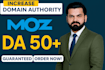 increase domain authority moz da 50 plus boost moz da pa fast