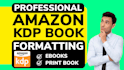 amazon KDP formatting and layout design for ebook and paperback