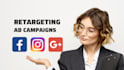 setup facebook and google retargeting ads campaign
