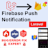 implement and fix fcm notifications on your laravel website