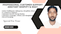 provide customer service as a virtual assistant for an e commerce store
