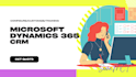 configure, customize, or provide training on microsoft dynamics 365 CRM