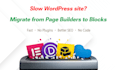 migrate slow wordpress site to gutenberg block editor fse