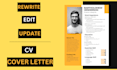 write , rewrite , edit and update your cv and cover letter