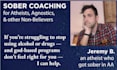 be your atheist sober coach