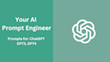do ai prompt engineering for chatgpt 5