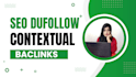 create high quality dofollow SEO contextual backlinks